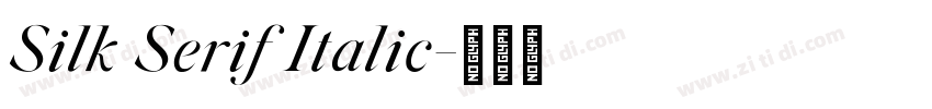 Silk Serif Italic字体转换